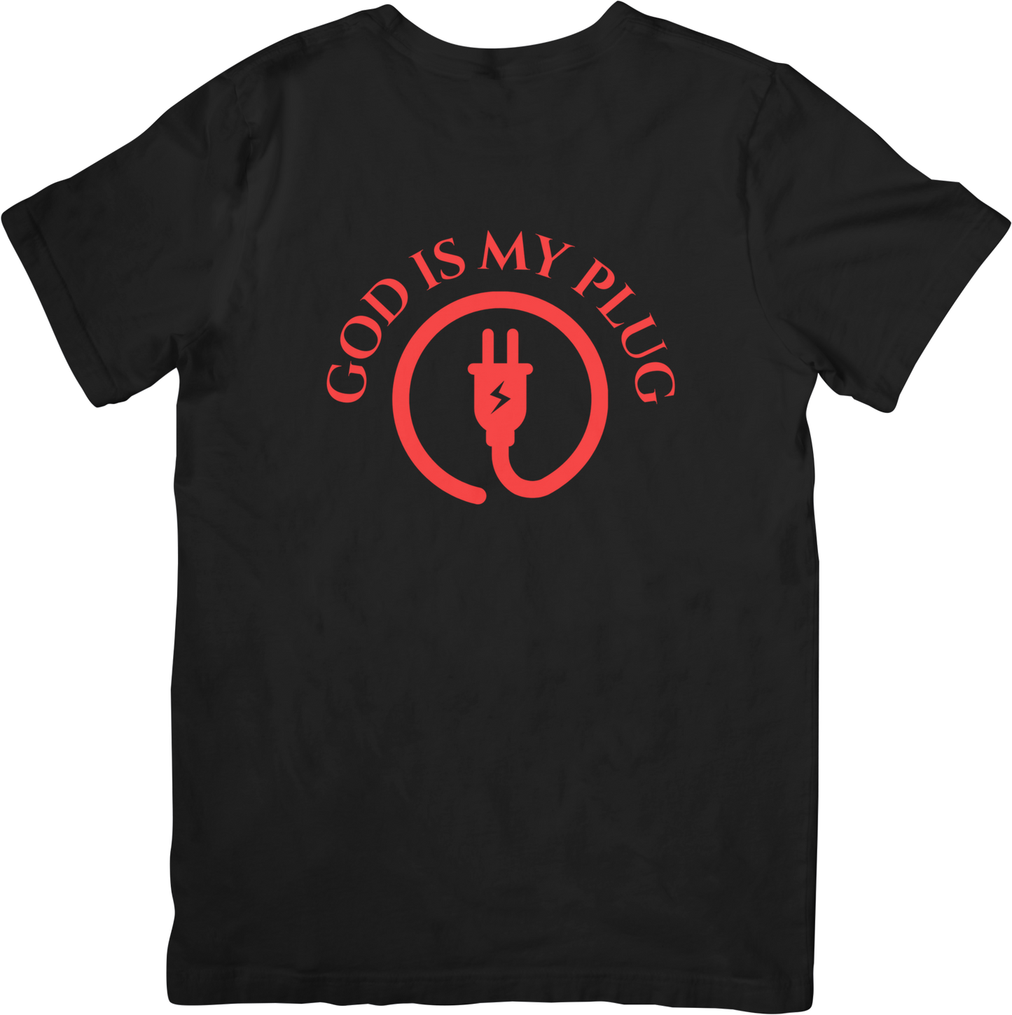 GOD IS MY PLUG: Black Tees