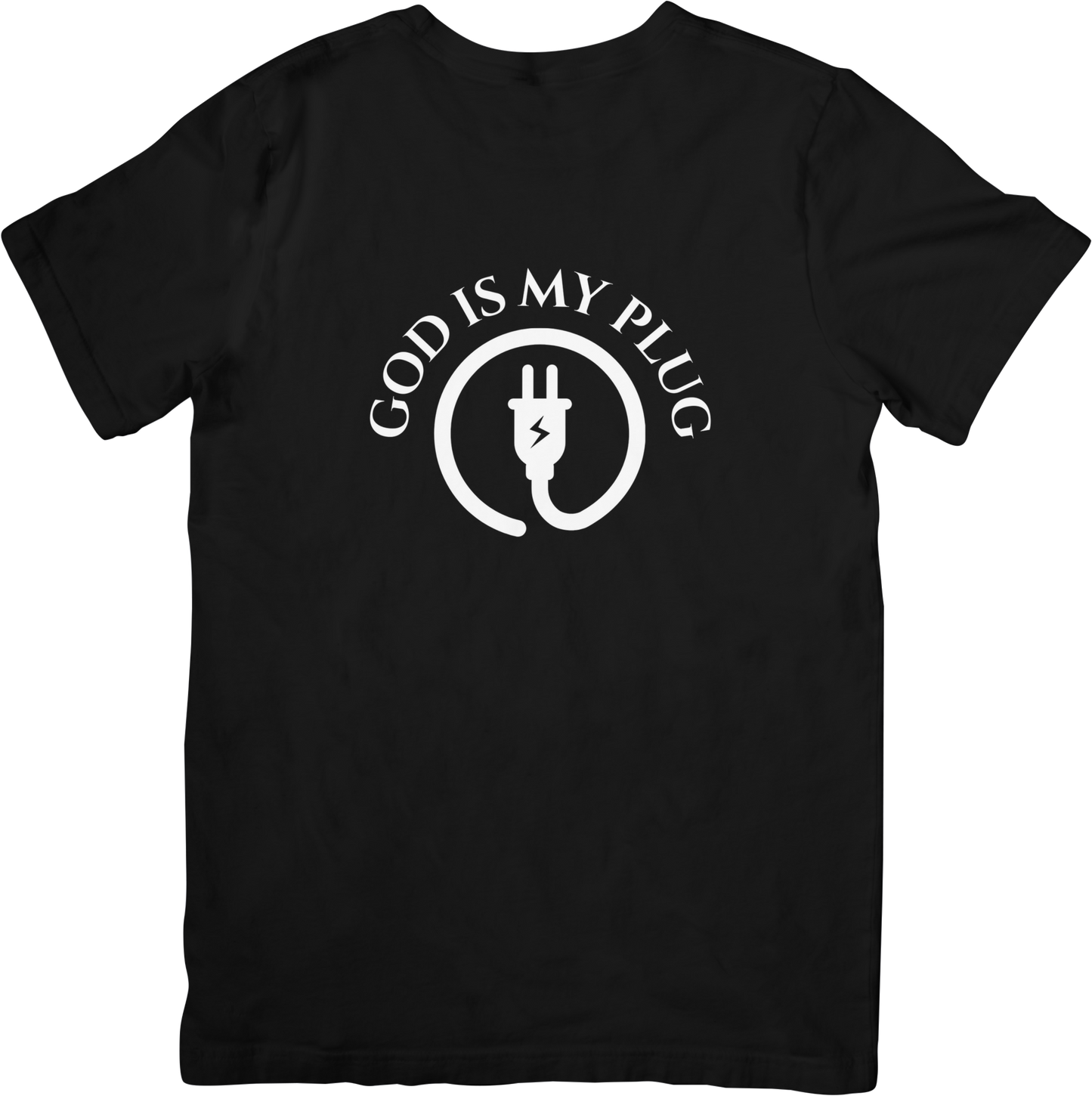 GOD IS MY PLUG: Black Tees