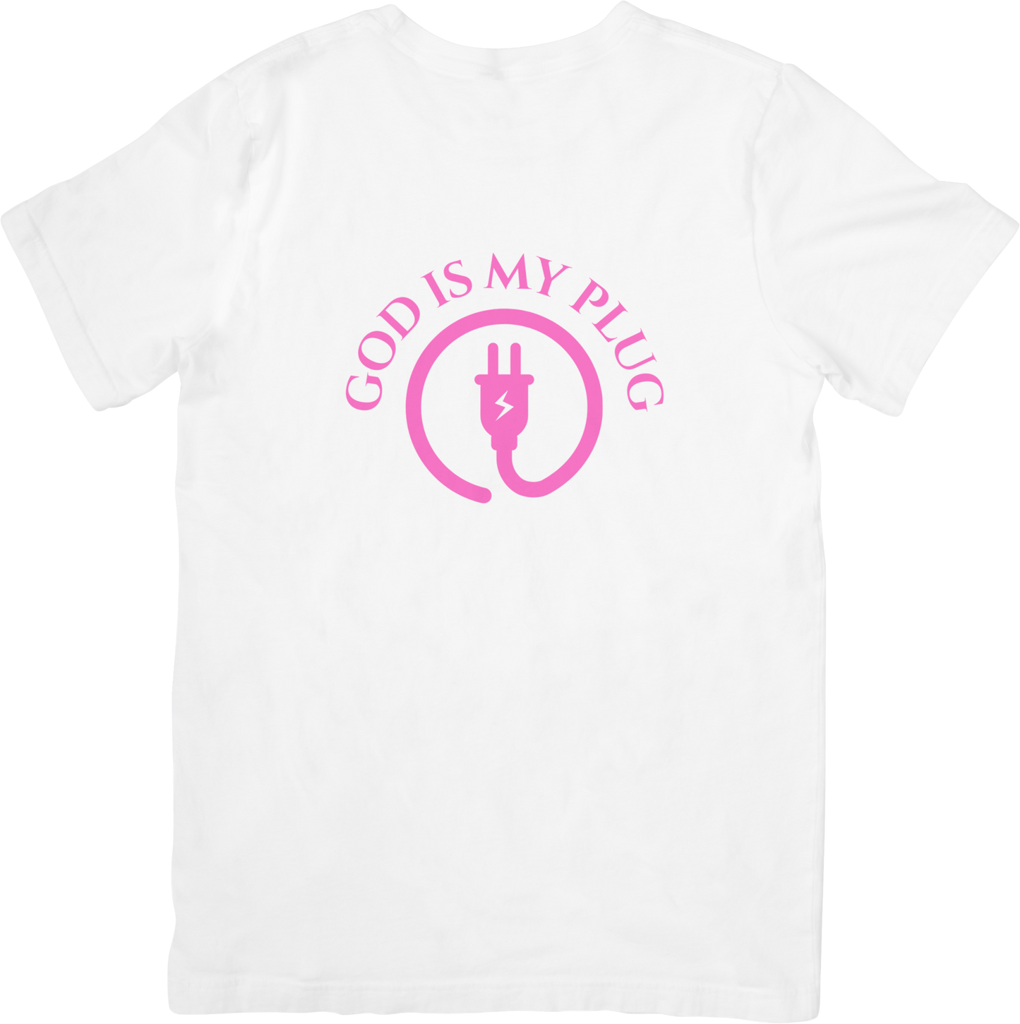GOD IS MY PLUG: White Tees