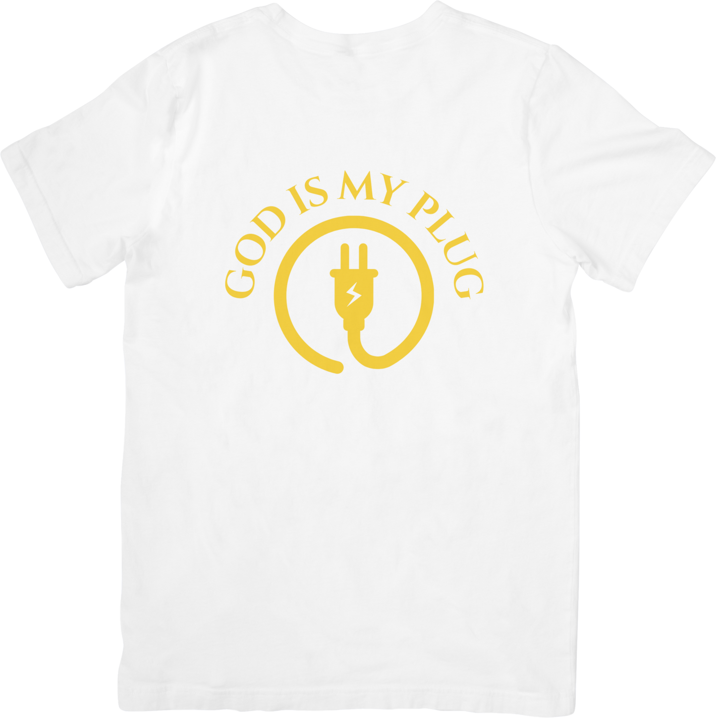 GOD IS MY PLUG: White Tees