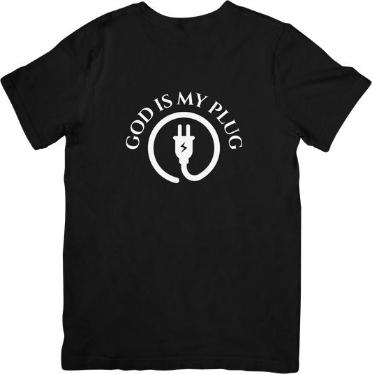 GOD IS MY PLUG: Black Tees