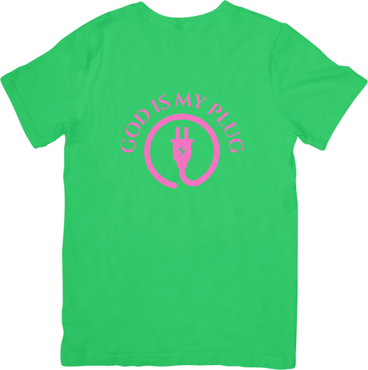 GOD IS MY PLUG- Green and Pink